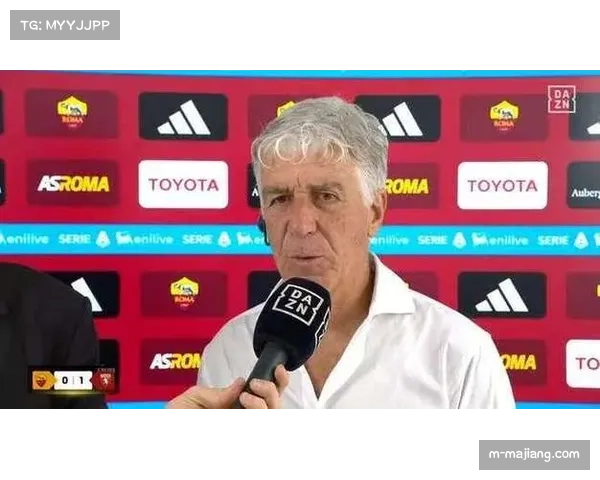 迪巴拉近期状态获加斯佩里尼肯定,亚特兰大赛季展望乐观